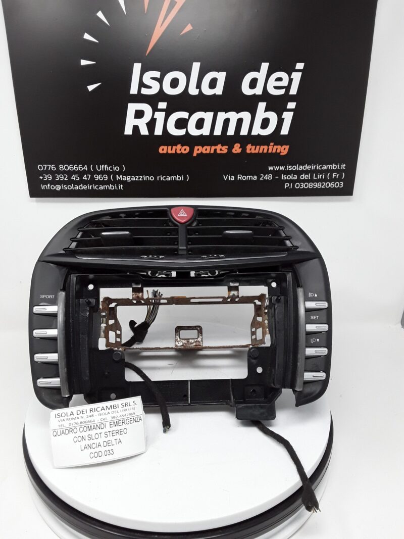 Pulsantiera Usata - Quadro Comandi Emergenza Con Slot Stereo Lancia Delta